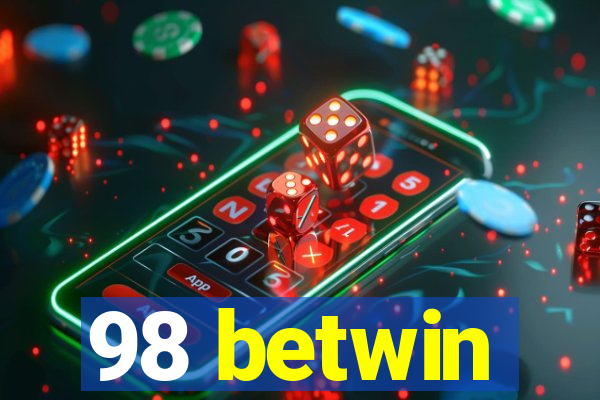 98 betwin